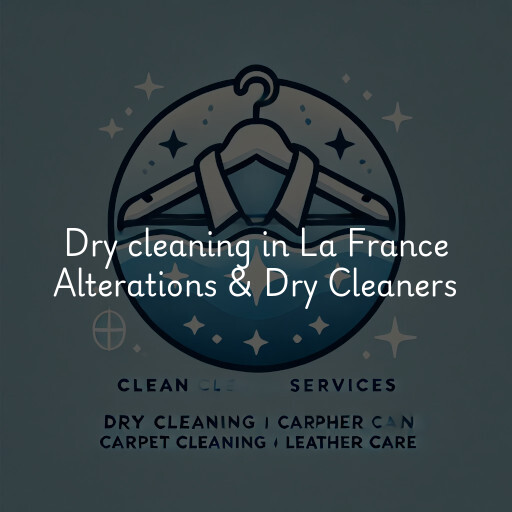 Dry cleaning services La France Alterations & Dry Cleaners