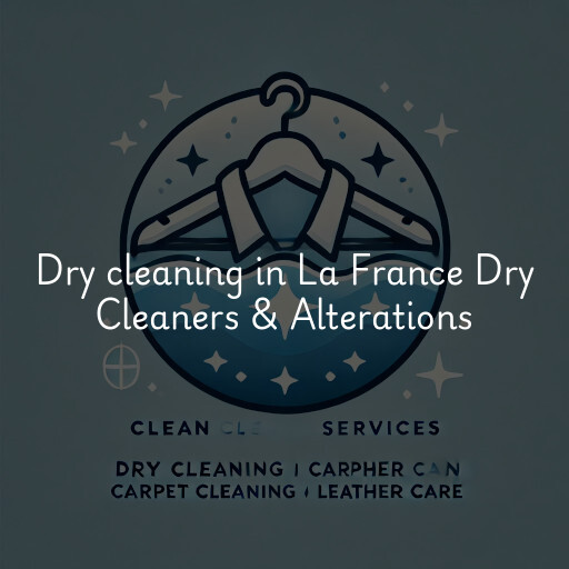 Dry cleaning services La France Dry Cleaners & Alterations