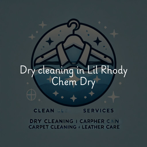 Dry cleaning services Lil Rhody Chem Dry