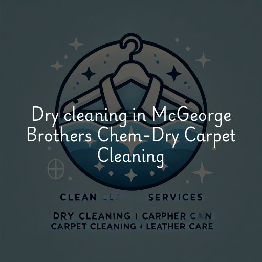 Dry cleaning services McGeorge Brothers Chem-Dry Carpet Cleaning