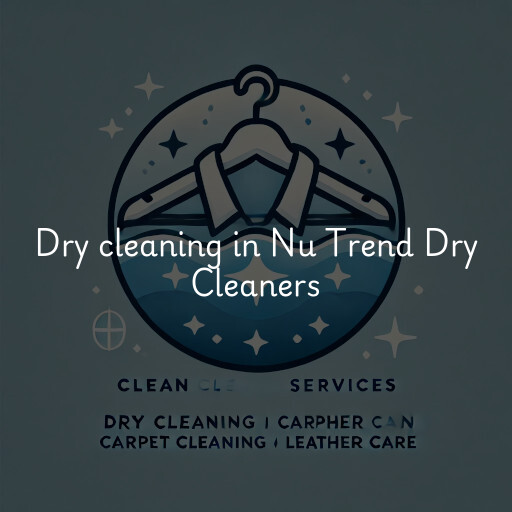 Dry cleaning services Nu Trend Dry Cleaners