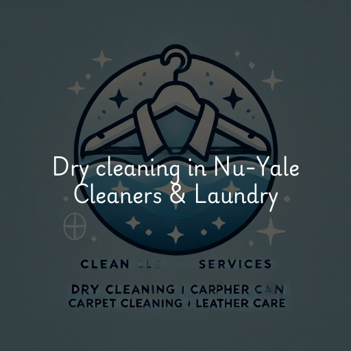 Dry cleaning services Nu-Yale Cleaners & Laundry