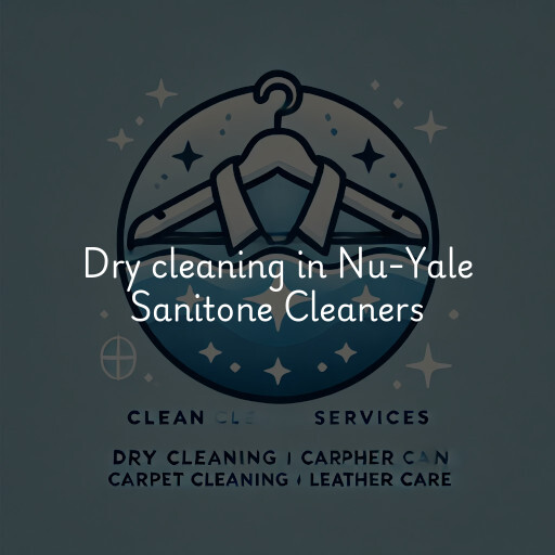 Dry cleaning services Nu-Yale Sanitone Cleaners