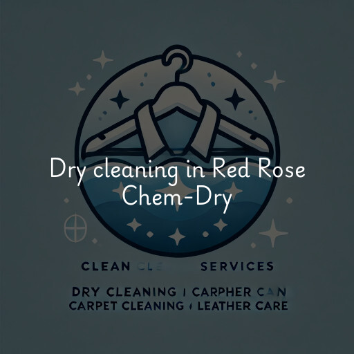 Dry cleaning services Red Rose Chem-Dry