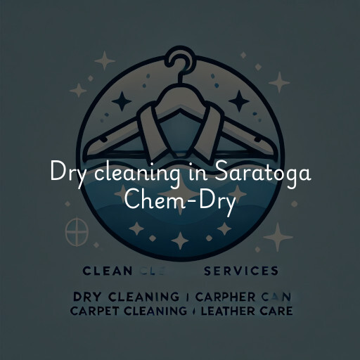 Dry cleaning services Saratoga Chem-Dry