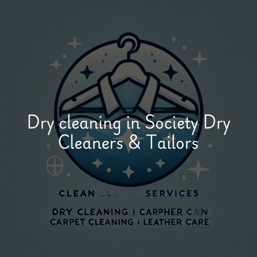 Dry cleaning services Society Dry Cleaners & Tailors