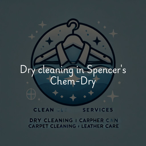 Dry cleaning services Spencer's Chem-Dry