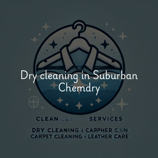 Dry cleaning services Suburban Chemdry