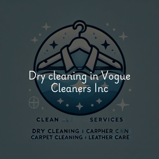 Dry cleaning services Vogue Cleaners Inc