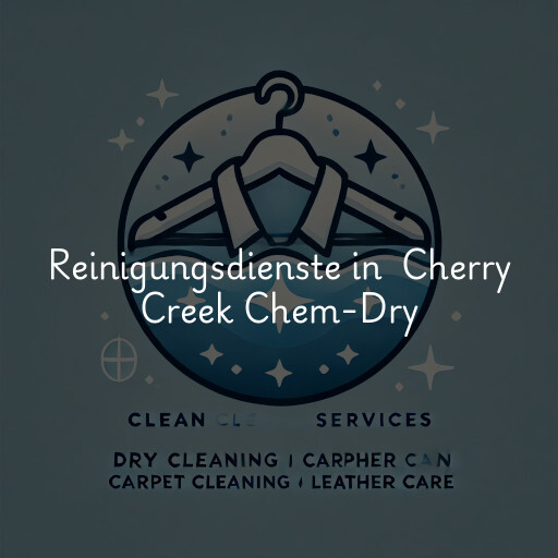 Reinigungsdienste in Cherry Creek Chem-Dry