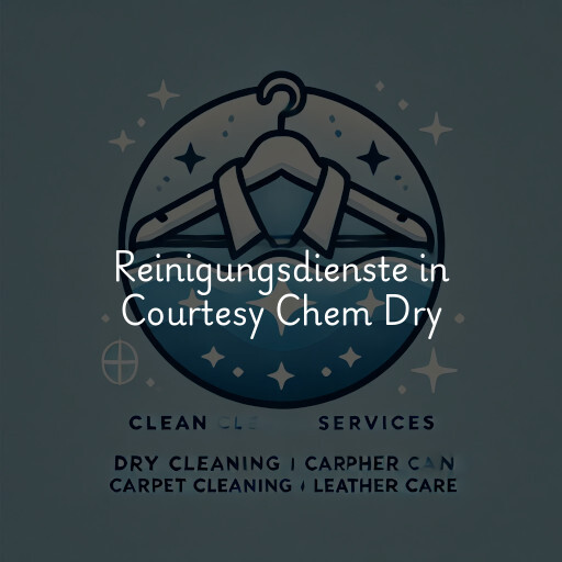 Reinigungsdienste in Courtesy Chem Dry