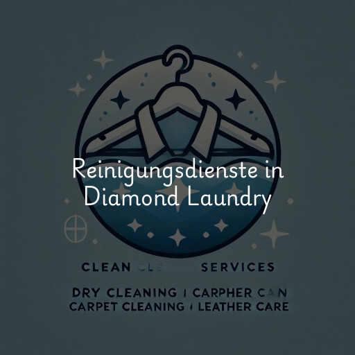 Reinigungsdienste in Diamond Laundry & Cleaners