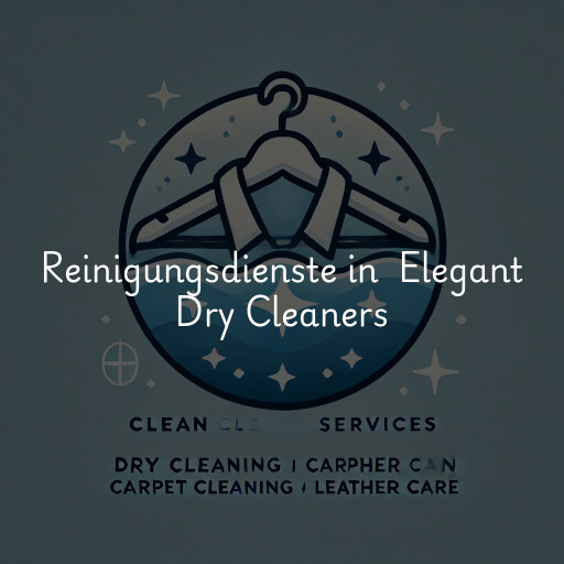 Reinigungsdienste in Elegant Dry Cleaners