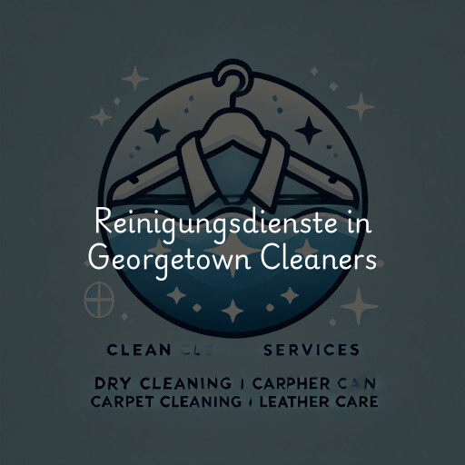 Reinigungsdienste in Georgetown Cleaners