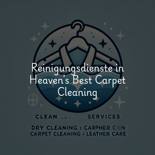 Reinigungsdienste in Heaven's Best Carpet Cleaning