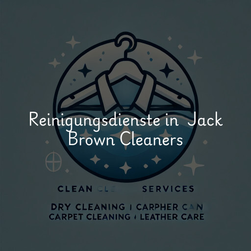 Reinigungsdienste in Jack Brown Cleaners