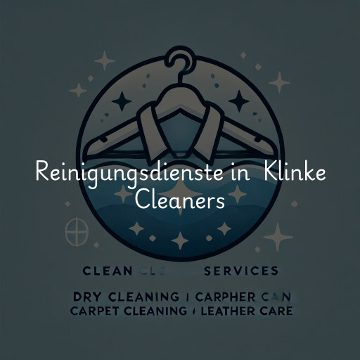 Reinigungsdienste in Klinke Cleaners