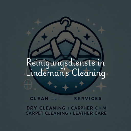 Reinigungsdienste in Lindeman's Cleaning