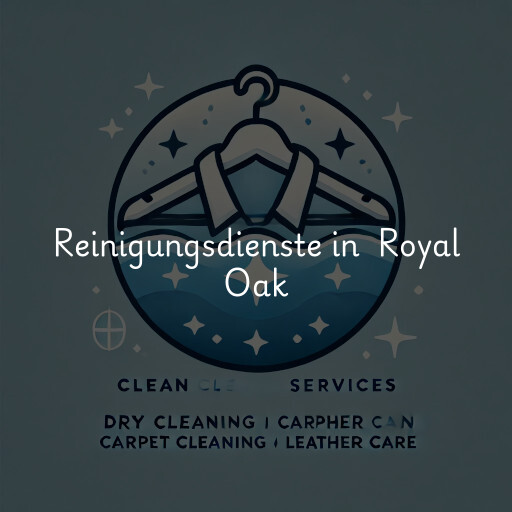 Reinigungsdienste in Royal Oak