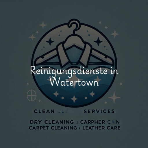 Reinigungsdienste in Watertown