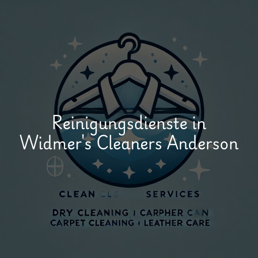 Reinigungsdienste in Widmer's Cleaners Anderson