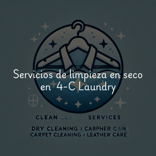 Servicios de limpieza en seco en 4-C Laundry & Cleaners