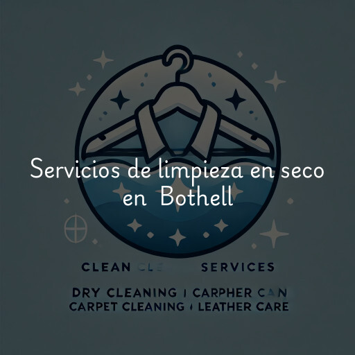 Servicios de limpieza en seco en Bothell