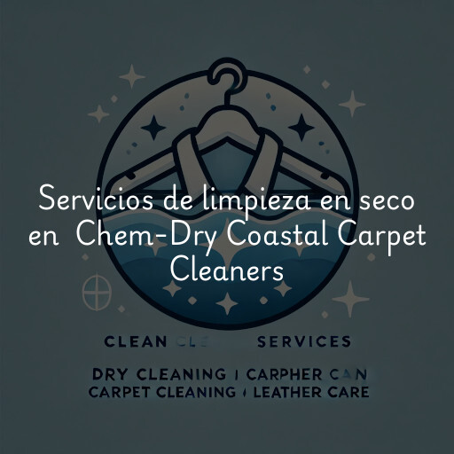 Servicios de limpieza en seco en Chem-Dry Coastal Carpet Cleaners