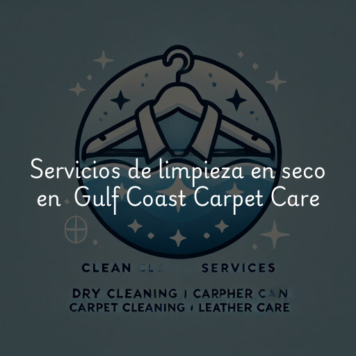 Servicios de limpieza en seco en Gulf Coast Carpet Care