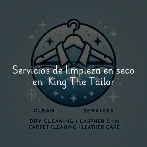 Servicios de limpieza en seco en King The Tailor