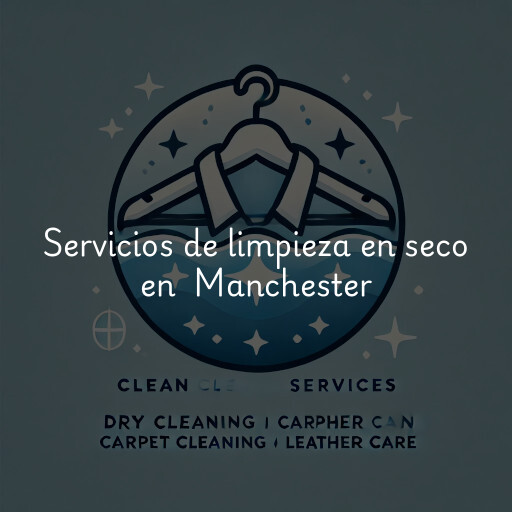 Servicios de limpieza en seco en Manchester