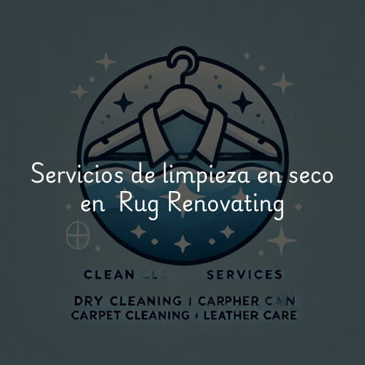 Servicios de limpieza en seco en Rug Renovating
