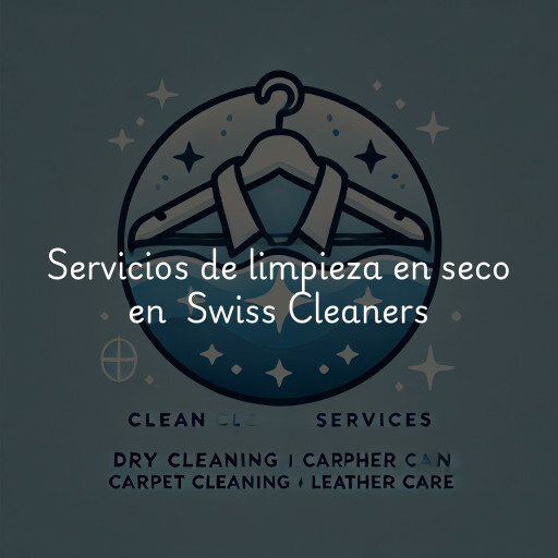 Servicios de limpieza en seco en Swiss Cleaners