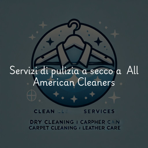 Servizi di pulizia a secco a All American Cleaners