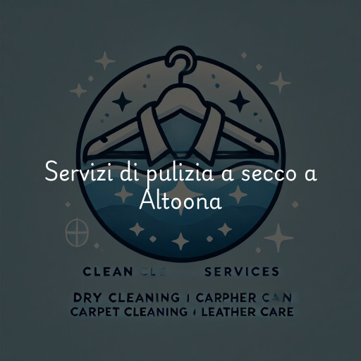 Servizi di pulizia a secco a Altoona