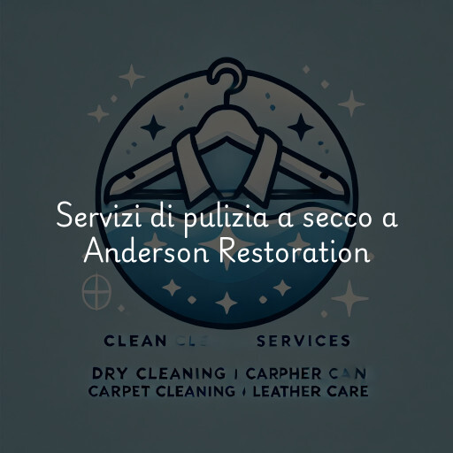 Servizi di pulizia a secco a Anderson Restoration