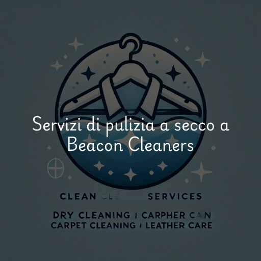 Servizi di pulizia a secco a Beacon Cleaners