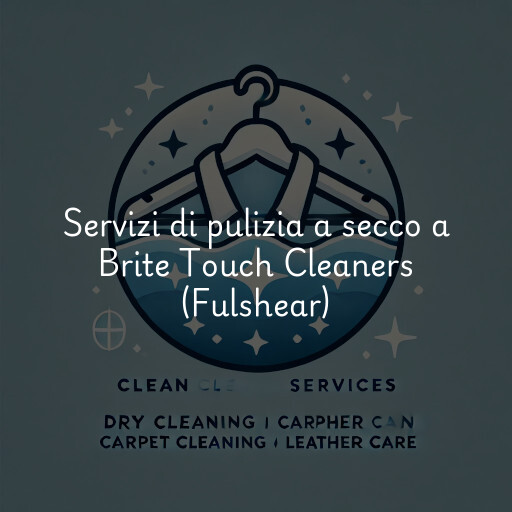 Servizi di pulizia a secco a Brite Touch Cleaners (Fulshear)