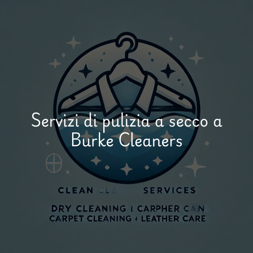 Servizi di pulizia a secco a Burke Cleaners