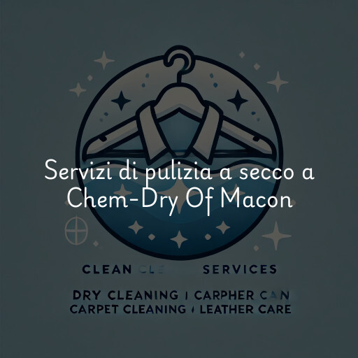 Servizi di pulizia a secco a Chem-Dry Of Macon