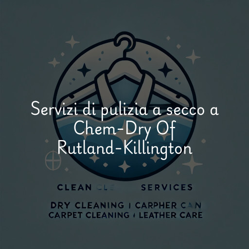 Servizi di pulizia a secco a Chem-Dry Of Rutland-Killington