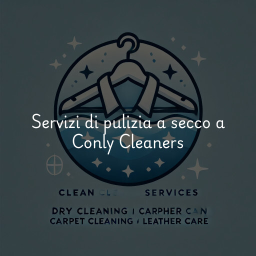 Servizi di pulizia a secco a Conly Cleaners & Laundry