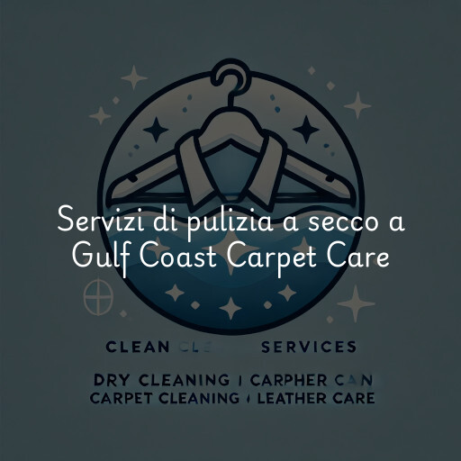 Servizi di pulizia a secco a Gulf Coast Carpet Care