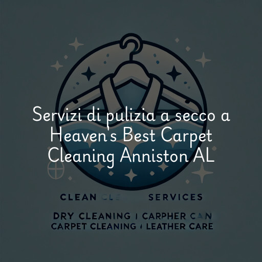 Servizi di pulizia a secco a Heaven's Best Carpet Cleaning Anniston AL