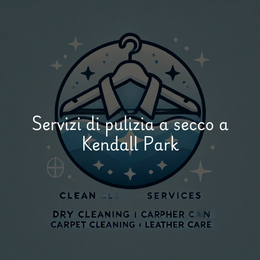 Servizi di pulizia a secco a Kendall Park