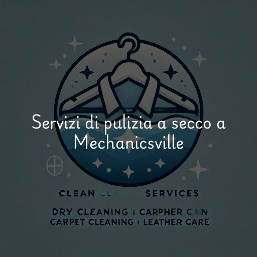 Servizi di pulizia a secco a Mechanicsville