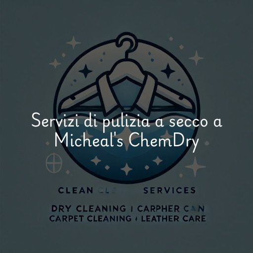 Servizi di pulizia a secco a Micheal's ChemDry