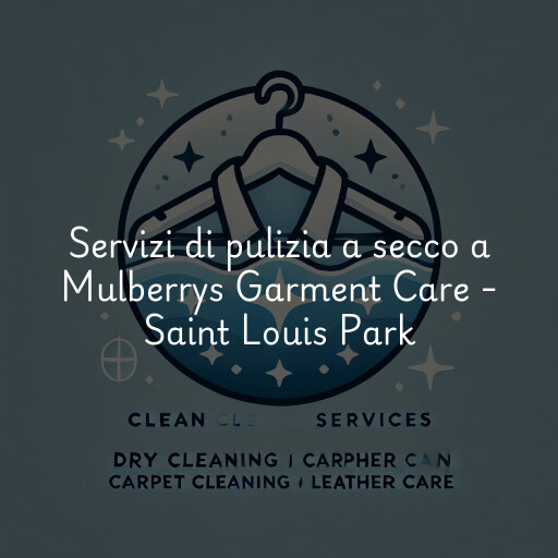 Servizi di pulizia a secco a Mulberrys Garment Care - Saint Louis Park