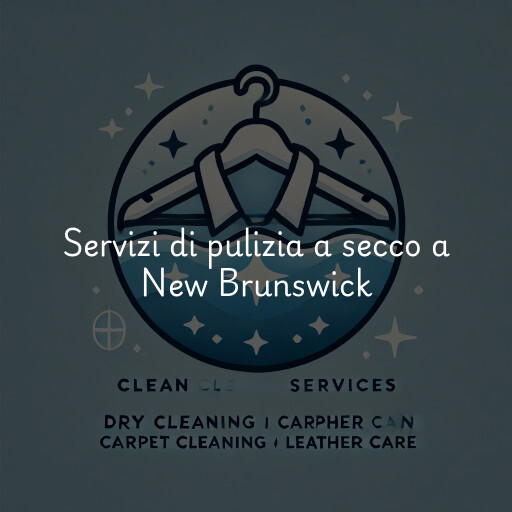 Servizi di pulizia a secco a New Brunswick