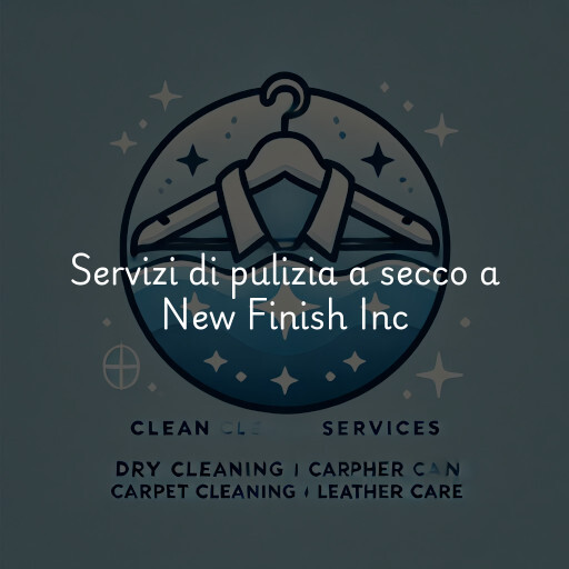 Servizi di pulizia a secco a New Finish Inc